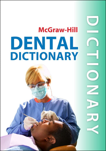 Mc Graw Hill Dental Dictionary