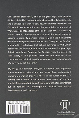 Theory of the Partisan: Intermediate Commentary on the Concept of the Political [Paperback] Carl Schmitt and G. L. Ulmen