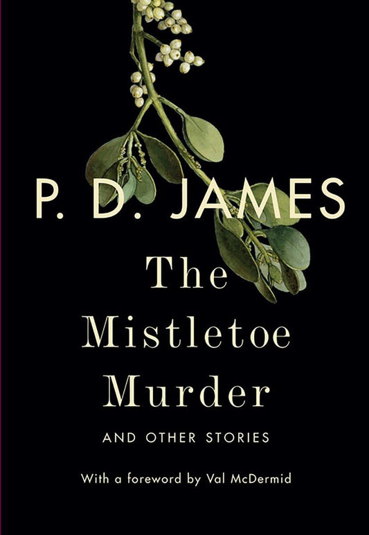 The Mistletoe Murder And Other Stories