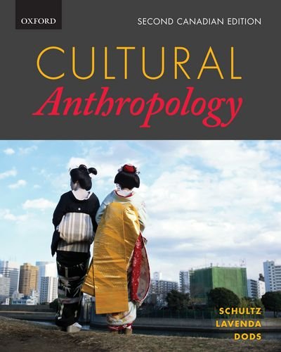 Cultural Anthropology (Second Canadian Edition) [Paperback] Schultz, Emily A.