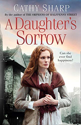 A Daughter�s Sorrow (East End Daughters) (Book 1) [Paperback] Sharp, Cathy