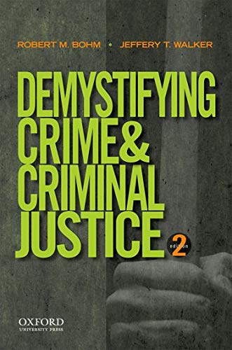 Demystifying Crime And Criminal Justice