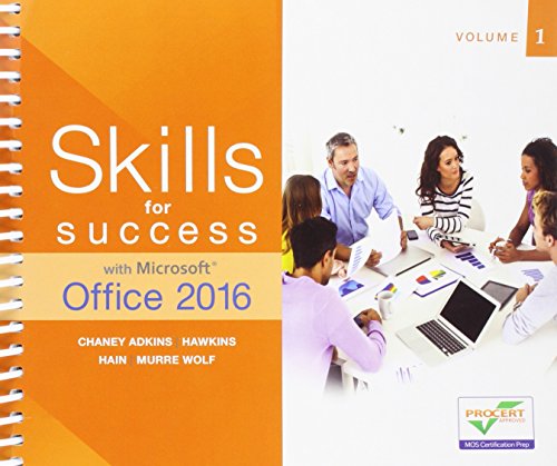 Skills for Success with Microsoft Office 2016 Volume 1 (Skills for Success for Office 2016 Series) [Spiral-bound] Adkins, Margo; Hawkins, Lisa; Hain, Catherine and Murre-Wolf, Stephanie