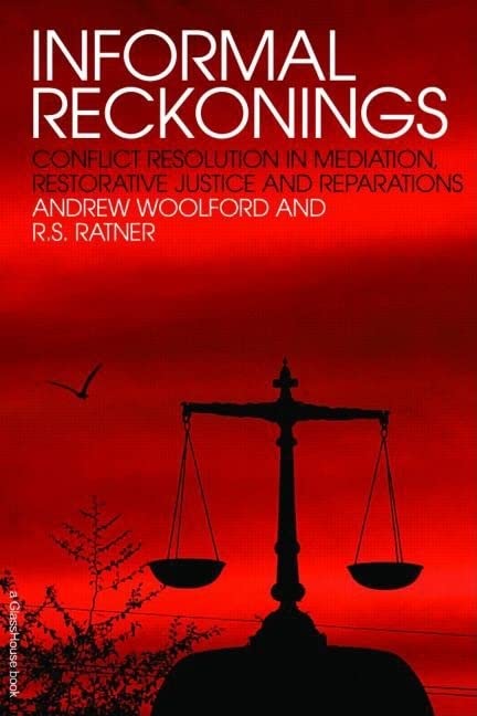 Informal Reckonings Conflict Resolution In Mediation