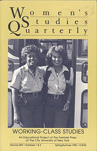 Women's Studies Quarterly (95:1-2): Teaching Working-Class Studies [Paperback] Zandy, Janet