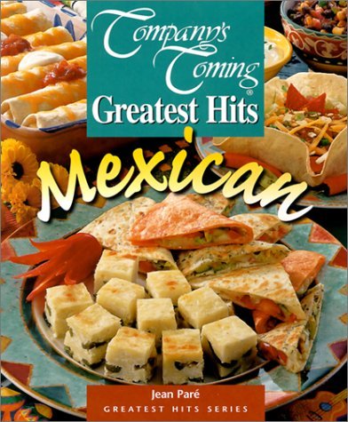 Company's Coming Greatest Hits Mexican