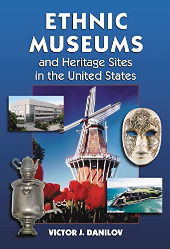 Ethnic Museums And Heritage Sites In The United States