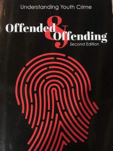 Offended & Offending   Understanding Youth Crime