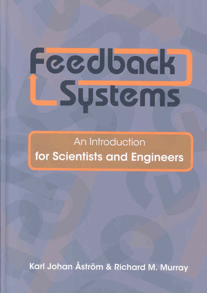 Feedback Systems An Introduction For Scientists And Engineers