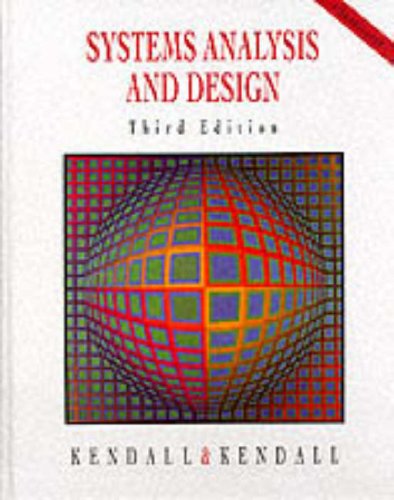 Systems Analysis and Design/Book and Disk [Paperback] kenneth And Julie Kendall