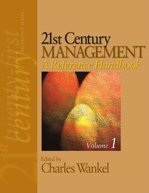 21st Century Management: A Reference Handbook (21st Century Reference) [Hardcover] Wankel, Charles B.