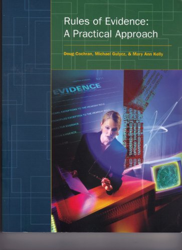 Rules of Evidence: A Practical Approach [Paperback]