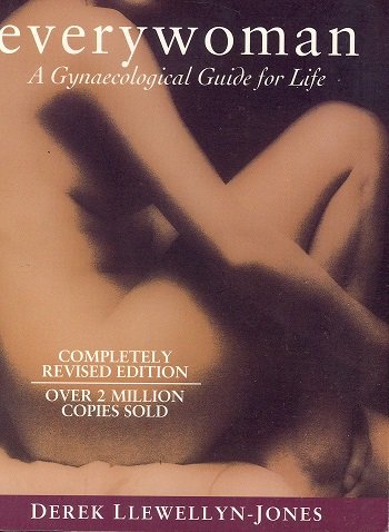 Everywoman A Gynaecological Guide For Life