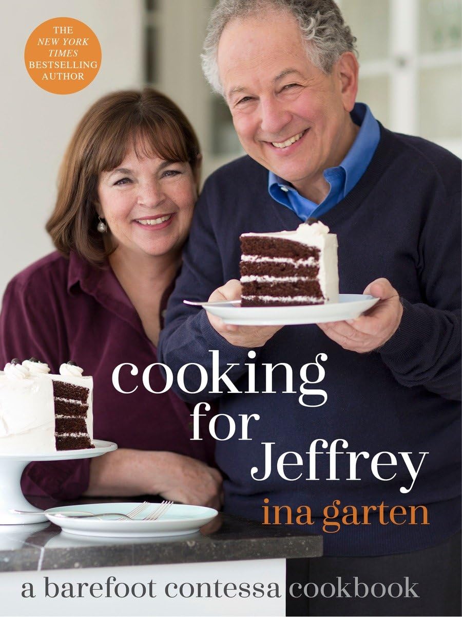 Cooking For Jeffrey A Barefoot Contessa Cookbook