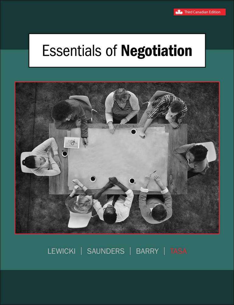 Essentials of Negotiation Lewicki, Roy; Tasa, Kevin; Barry, Bruce and Saunders, David