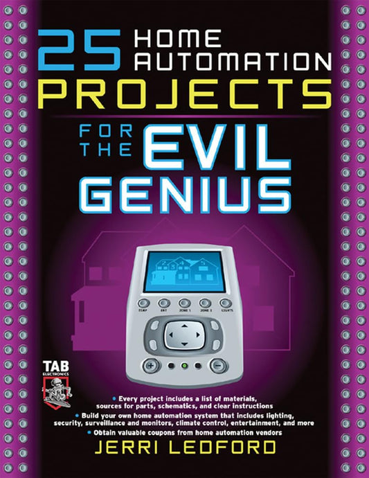 25 Home Automation Projects For The Evil Genius