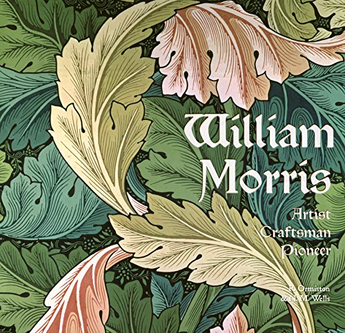 William Morris Artist Craftsman Pioneer