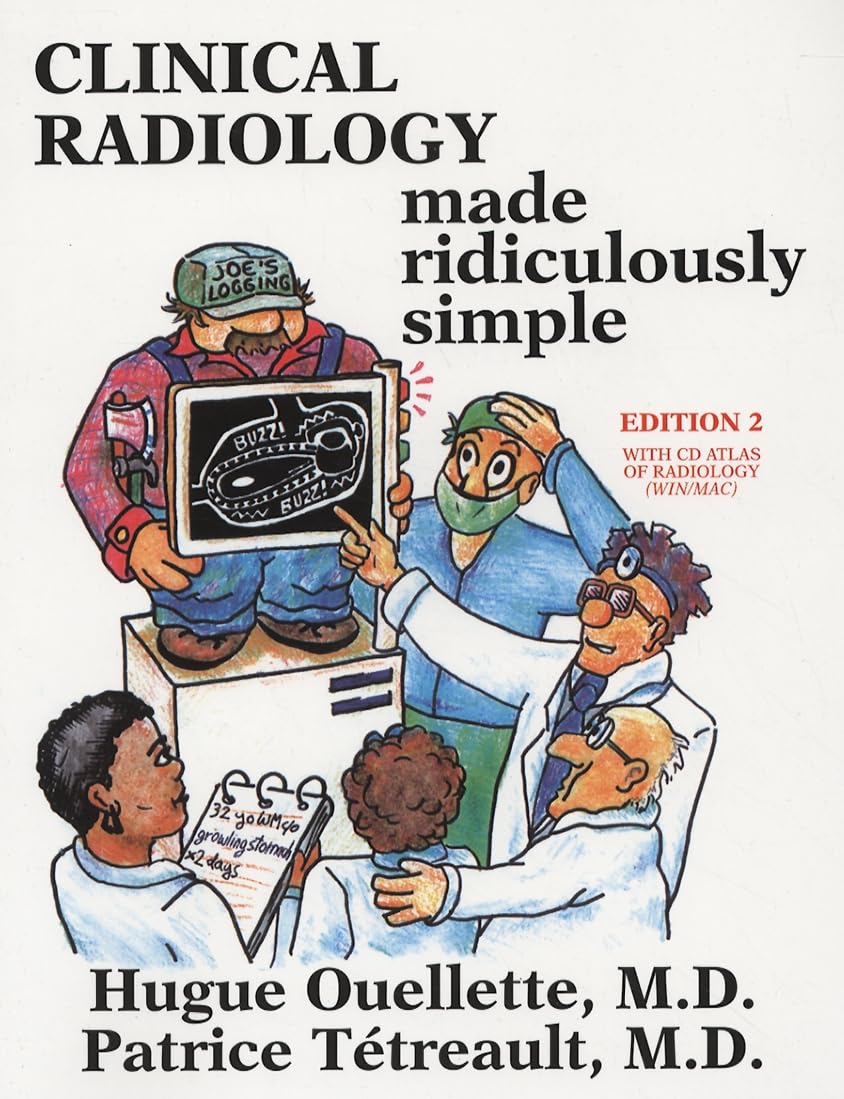 Clinical Radiology Made Ridiculously Simple