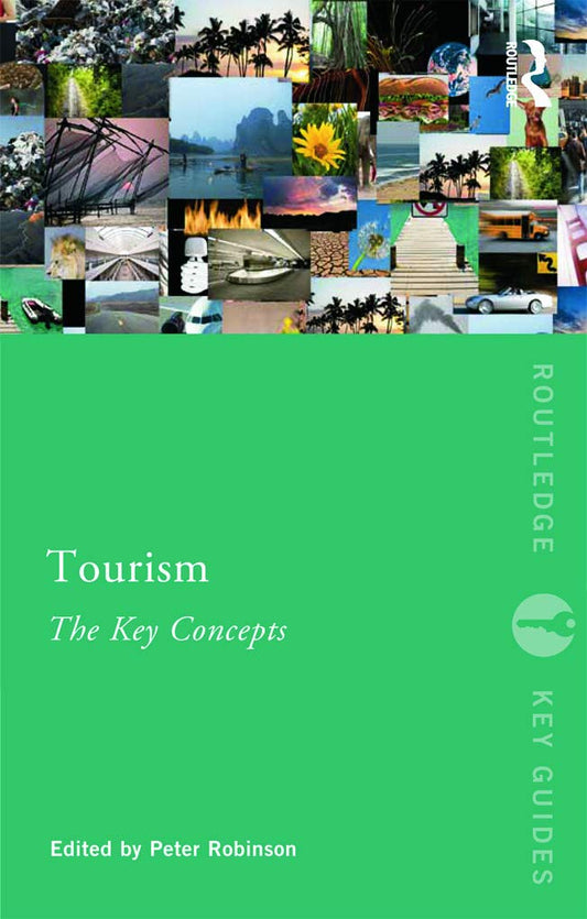 Tourism The Key Concepts