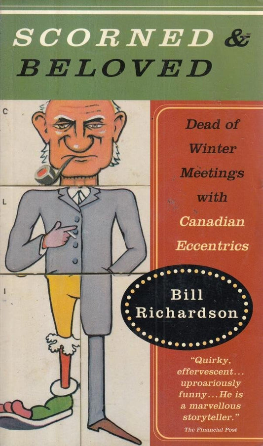 Scorned & Beloved Dead Of Winter Meetings With Canadian Eccentrics