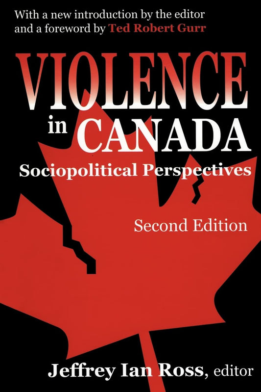 Violence In Canada Sociopolitical Perspectives