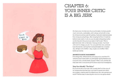 Your Inner Critic Is A Big Jerk And Other Truths About Being Creative