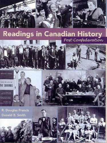 Readings In Canadian History Post Confederation