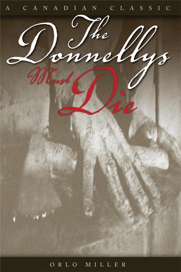 The Donnellys Must Die