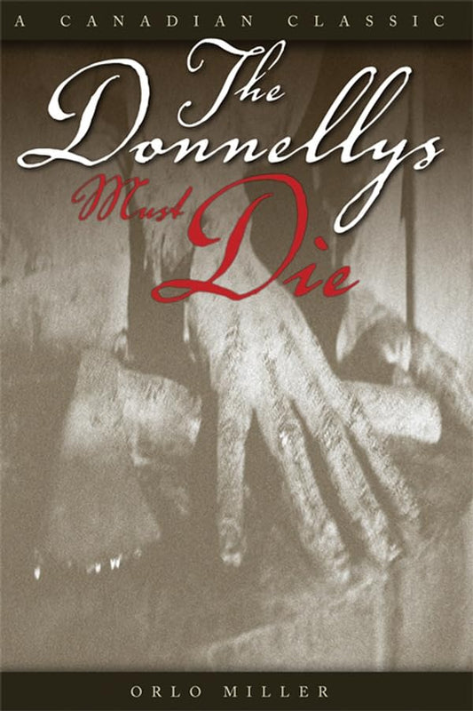 The Donnellys Must Die