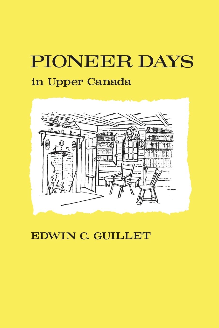 Pioneer Days In Upper Canada