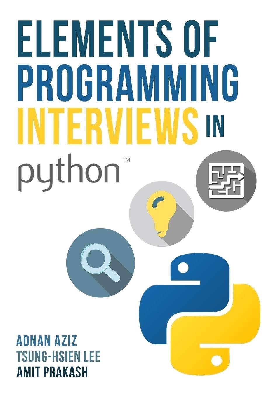 Elements Of Programming Interviews In Python The Insiders' Guide