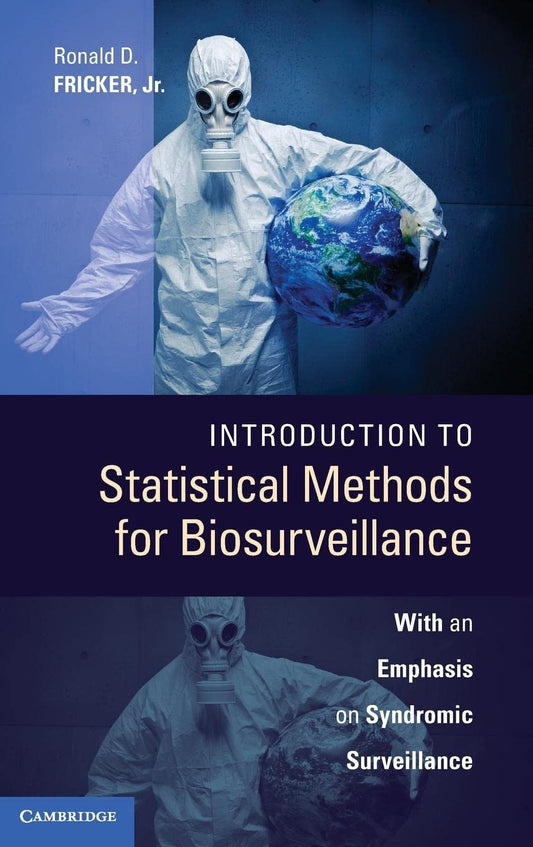 Introduction To Statistical Methods For Biosurveillance With An Emphasis On Syndromic Surveillance