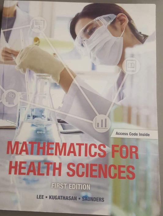 Mathematics For Health Sciences First Edition