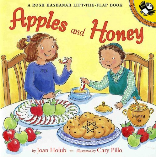 Apples And Honey  A Rosh Hashanah Lift The Flap Book