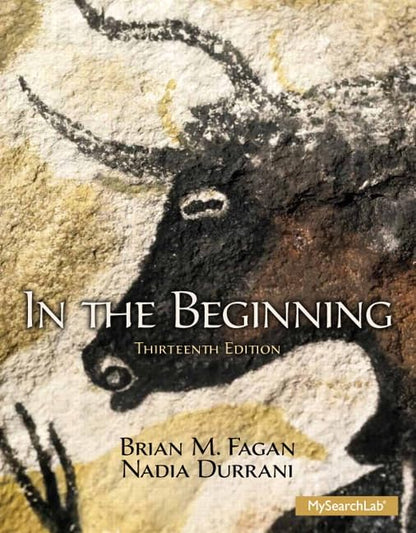 In The Beginning An Introduction To Archaeology