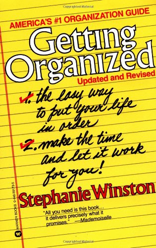 Getting Organized The Easy Way To Put Your Life In Order