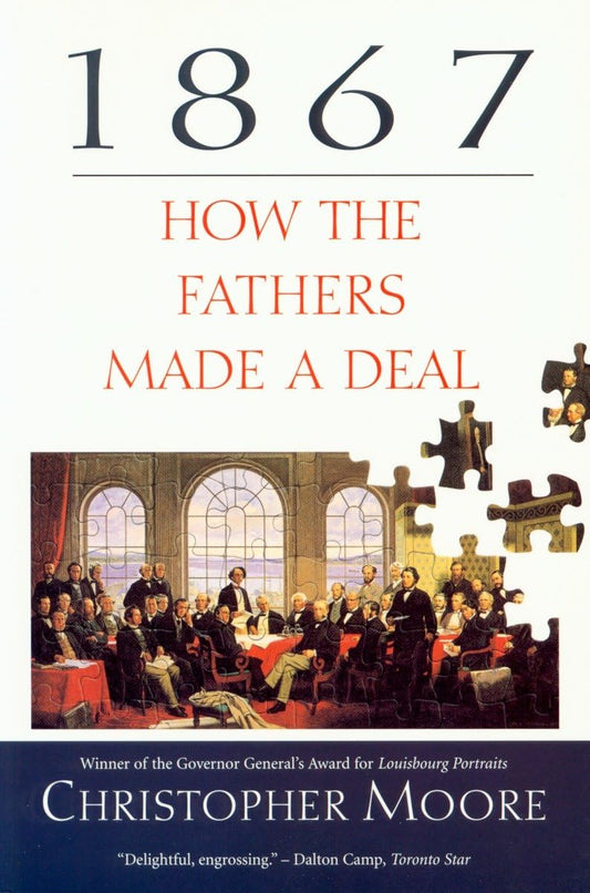 1867 How The Fathers Made A Deal