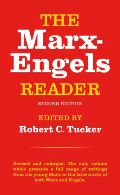 The Marx-Engels Reader [Paperback] Karl Marx; Friedrich Engels and Robert C. Tucker