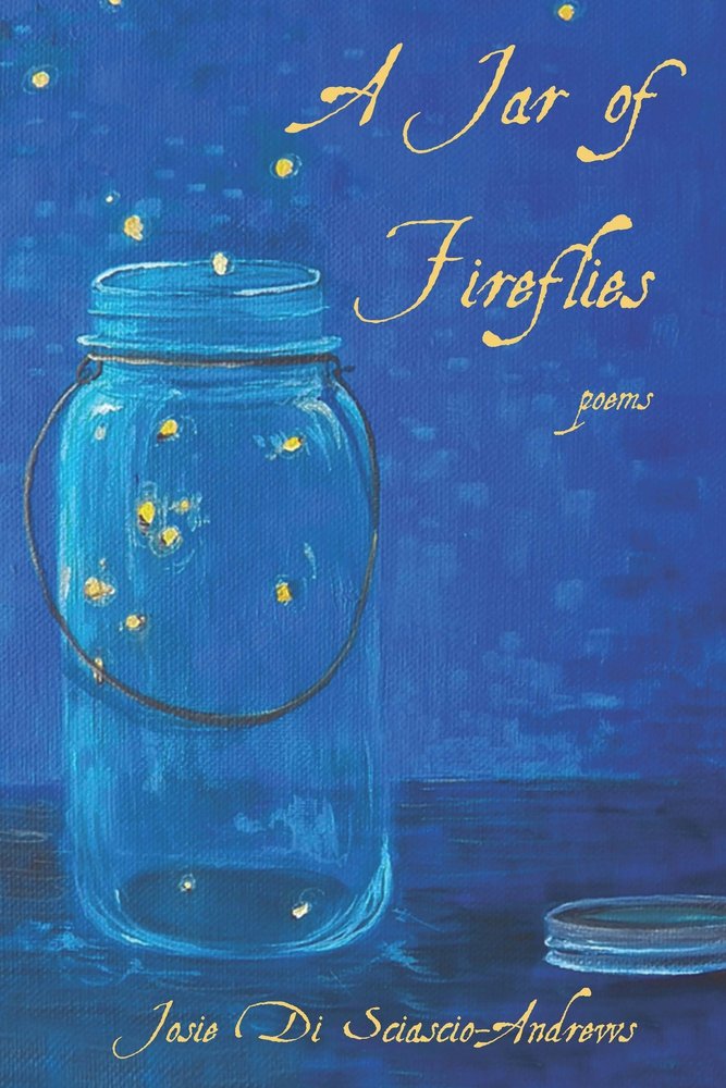 A Jar Of Fireflies Poems