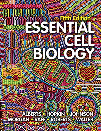 Essential Cell Biology [Loose Leaf] Alberts, Bruce; Hopkin, Karen; Johnson, Alexander; Morgan, David; Raff, Martin; Roberts, Keith and Walter, Peter