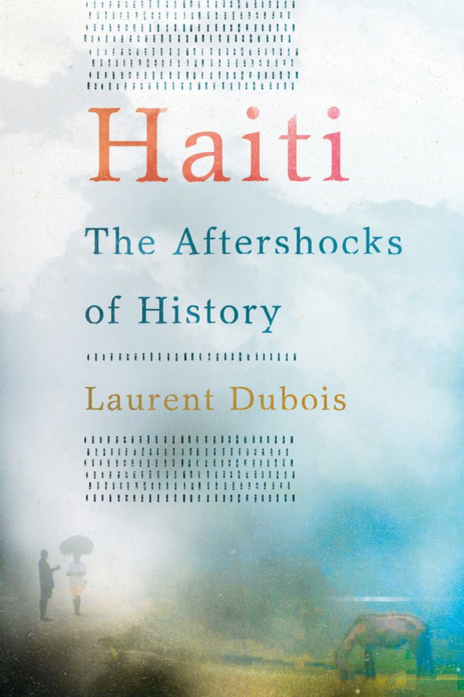 Haiti The Aftershocks Of History