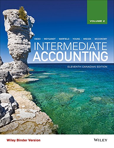 Intermediate Accounting, Volume 2 Kieso, Donald E.; Weygandt, Jerry J.; Warfield, Terry D.; Young, Nicola M.; Wiecek, Irene M. and McConomy, Bruce J.