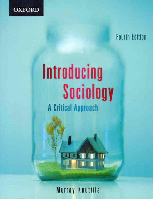 Introducing Sociology: A Critical Approach [Paperback] Murray Knuttila