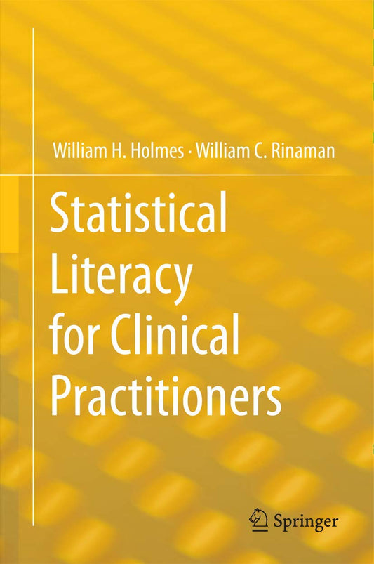 Statistical Literacy For Clinical Practitioners