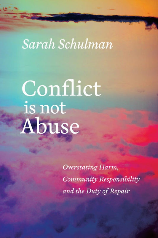 Conflict Is Not Abuse Overstating Harm