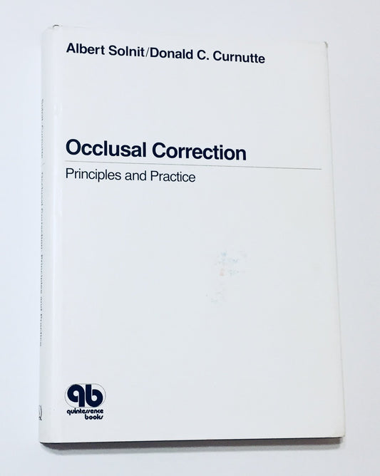 Occlusal Correction Principles And Practice