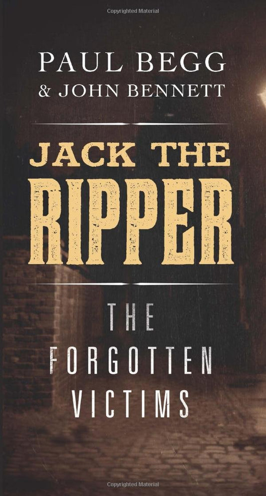 Jack The Ripper The Forgotten Victims