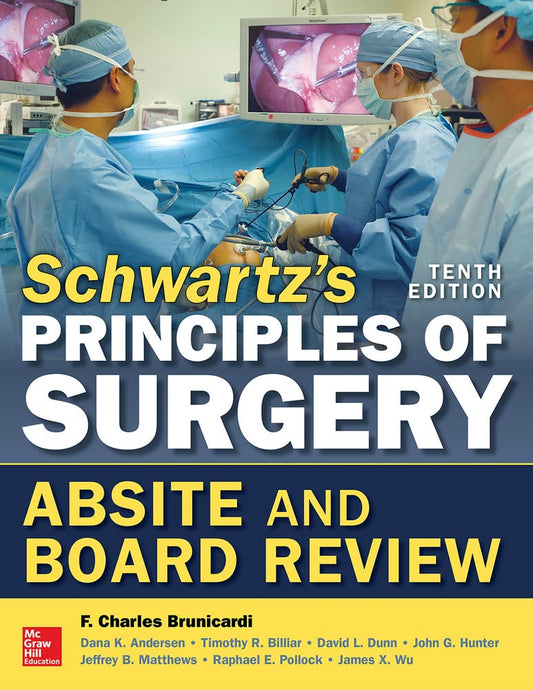 Schwartz's Principles Of Surgery Absite And Board Review