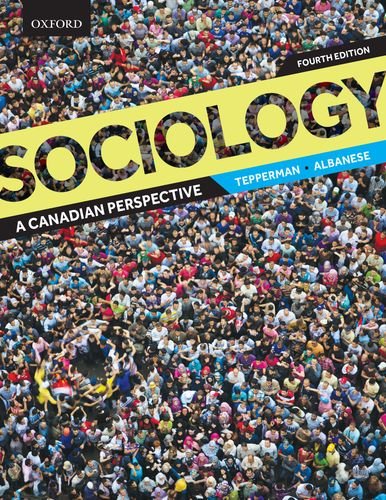 Sociology A Canadian Perspective Lorne Tepperman and Patrizia Albanese