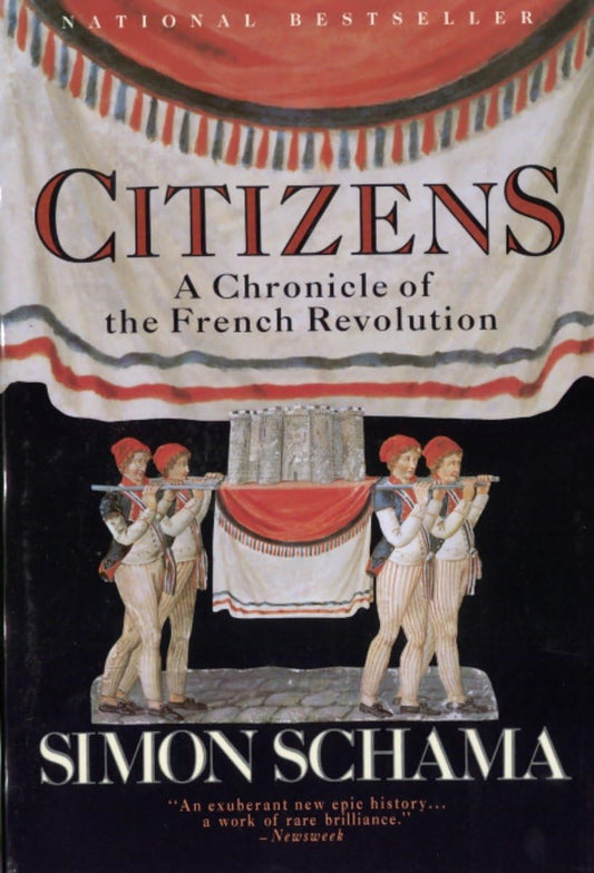 Citizens A Chronicle Of The French Revolution